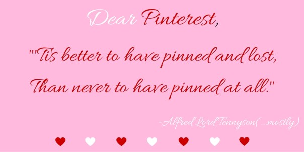Dear Pinterest love note Alfred Lord Tennyson blog post