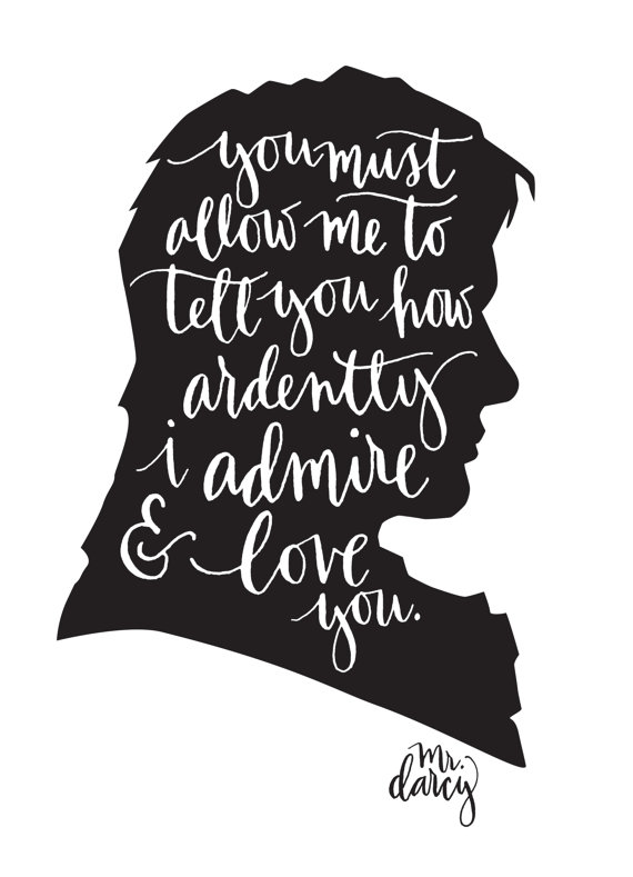 Mr. Darcy silhouette quote Pride and Prejudice Happy valentine's Day blog